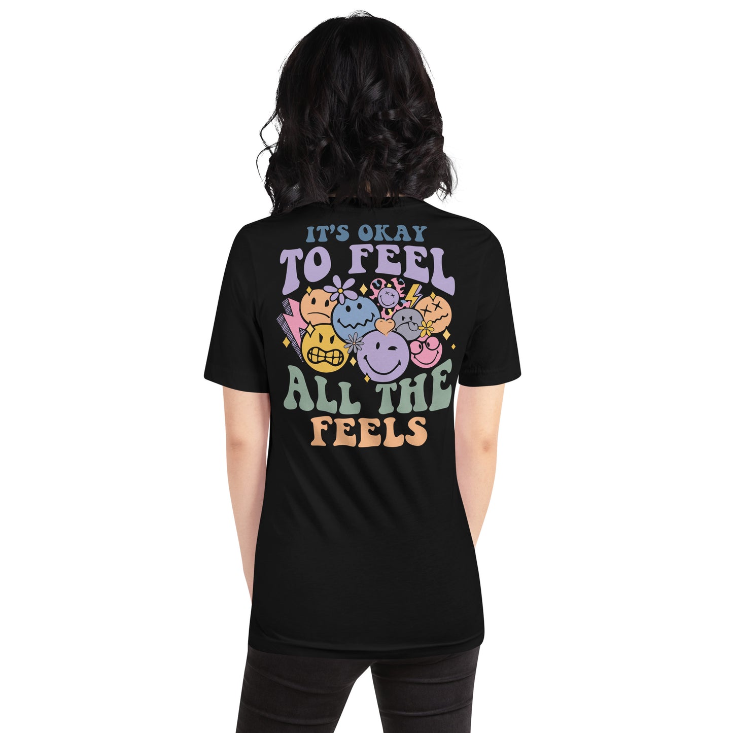 It's Okay to Feel All the Feels Unisex T-Shirt | Emotional Regulation | Comfortable Cotton Tee